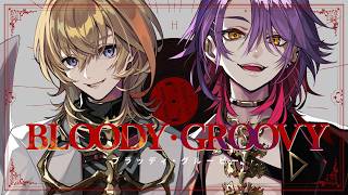 ブラッディ・グルービー / ChroNoiR 歌ってみた【風楽奏斗＆渡会雲雀/にじさんじ】