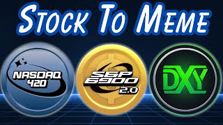 Best Stock-To-Meme coins (SPX6900, NASDAQ420, DXY6900)