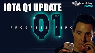 IOTA Q1 (2024) PROGRESS REPORT