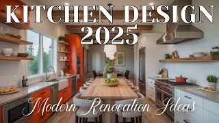 Top Kitchen Design Trends 2025 | Modern Renovation Ideas & Stylish Decorating Tips