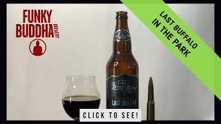 Last Buffalo in the Park (2019) | Funky Buddha Brewery | Beer Review