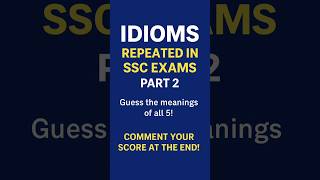 5 Must-Know Idioms in SSC Exams –#3 🔥 | English for SSC CGL CHSL MTS #shorts#viralvideo#youtube