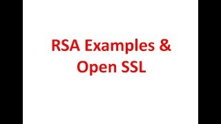 11. RSA Summary and Examples || Open SSL