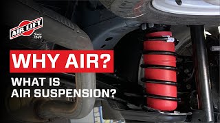 Why Air? What is Air Suspension? - Air Lift Company