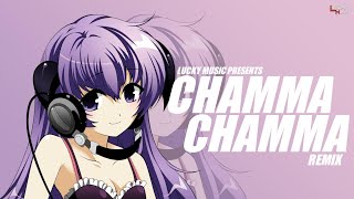 Chamma Chamma_Neha Kakkar_Remix_LUCKY MUSIC × DJ KARAN SHARMA_New Party Remix