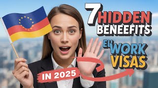 EU Work Visa Benefits | 2025 full guide |