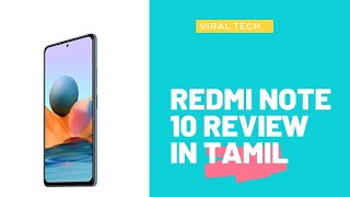 REDMI NOTE 10 PRO REVIEW IN TAMIL | ALL FEATURES AND SPECIFICATION EXPLAINED!!! | VIRAL TECH