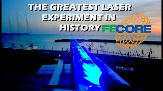 Greatest Laser Experiment In History 2   FECORE