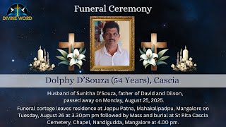 Funeral Ceremony of Dolphy D'Souza (54 Years) | St. Rita Cascia Cemetery, Chapel, Nandigudda