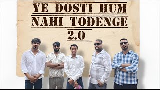 Ye Dosti Hum Nhai Todenge 2.0 || Latest New Song || Hindi Song || Yaara Cg Vlogs