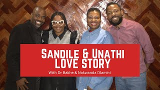 Sandile & Unathi - Love Story