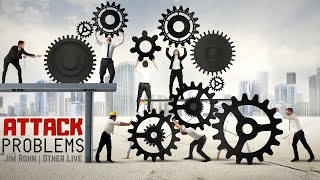 Jim Rohn: Ways to Attack Problems ( Jim Rohn Motivation )