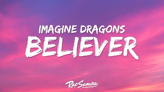 Imagine Dragons - Believer (Lyrics)