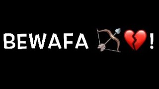 Wo chali wo chali dekho bewafa chali || iMovie black screen status || iMovie Whatsapp status || AYAN