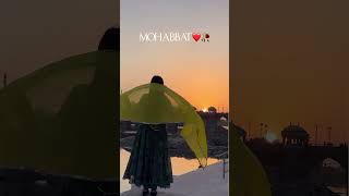 𝙼𝚘𝚑𝚊𝚋𝚋𝚊𝚝 𝚗𝚑𝚒 𝚔𝚒 𝚞𝚜𝚔𝚎 𝚋𝚊𝚍 𝚔𝚒𝚜𝚒 𝚜𝚎 𝚖𝚊𝚒𝚗𝚎 ❤🥀 || #shayari #poetry #shortvideo #youtubeshorts