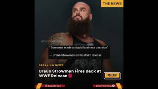 Braun Strowman Fires Back at WWE Release 😡 #wwe #prowrestling #boostyourreel
