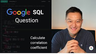 Google SQL Interview Question - Calculate Correlation Coefficient