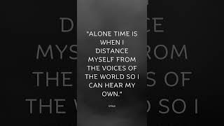 The Power of Solitude: Embracing Your Alone Time #shorts #quotes