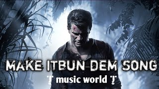 Make it bun dem super song  | music world