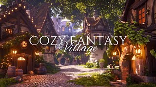 (NO MID-ROLL ADS) Cozy Fantasy Village | Fantasy Music and Ambience 🍃🎶