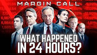 Margin Call: What Really Happened? That You Didn't Understand