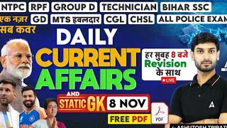 8 Nov Current Affairs 2024 |Daily current affairs By Ashutosh sir