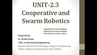 Applied Robotics|Cooperative and Swarm Robotics|Algorithm|Application of swarm Robots|Case study