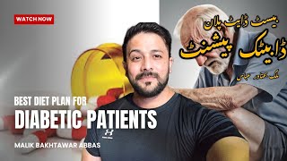 DIET PLAN FOR DIABETIC PATIENTS.#diabetes #nutration #bakhtawarabbas