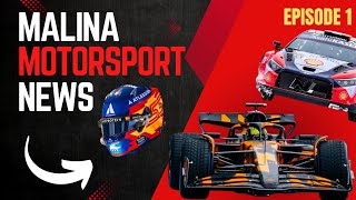 Williams' new name / McLaren surprises again / Evans dominates WRC | MALINA MOTORSPORT NEWS - #1