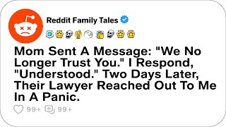 母が「もうあなたを信用していない」とメッセージを送ってきた。私は「了解」と返信した… - Reddit Family Tales