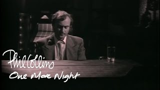 Phil Collins - One More Night (Official Music Video) [HD Upgrade]