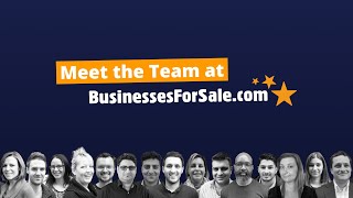 Meet the BusinessesForSale.com Team - The People Behind the Platform