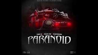 Ymo G, Sulfa Ge, OjayDann - Paranoid [Official Audio] | TalkATone Riddim