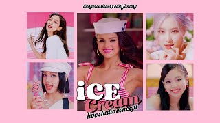 BLACKPINK & Selena Gomez - 'Ice Cream' (Live Studio Concept) [Edits Fantasy x DangerousLover]