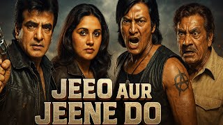 Jeeo Aur Jeene | Hindi Movie | Jeetendra,Reena Roy, Danny Denzongpa |