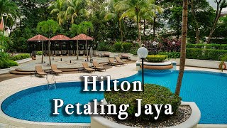 Hilton Petaling Jaya Malaysia【Full Tour in 4k】