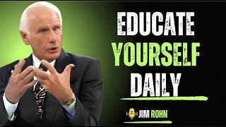 "Educate Yourself DAILY | Jim Rohn Motivational Speech That Will Change Your Life (MUST WATCH)"