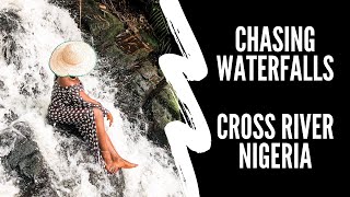 CHASING WATER FALLS, CROSS RIVER - NIGERIA
