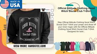 Official Attitude Clothing Good Witch Social Club T-Shirt