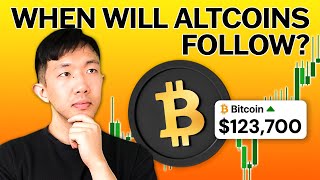 Bitcoin Breaks $120k, Time for Altseason? (Past Cycle Analysis)