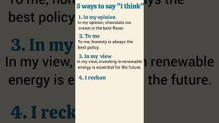 5ways to say "I think "  #englishlearning       toefl writing