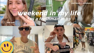 episode 21: WEEKEND IN MY LIFE *as a freshman in hs* | mini golf, acai bowls, homework, + more!
