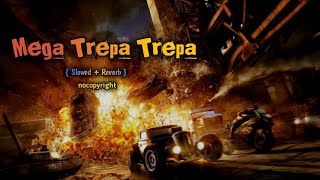 😱 Mega Trepa Trepa Song 🗿ll #nocopyrightsounds #slowedandreverb #song #music #trending 🧠