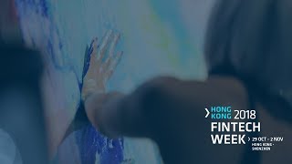Hong Kong FinTech Week 2018