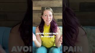 Avoid Knee Pain in Pigeon Pose #Shorts