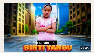 BINTI YANGU Full episode [58] #love #bongomovies #comedy 